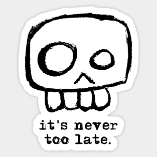 Agent Skully – Skull – It's never too late. (black) Sticker